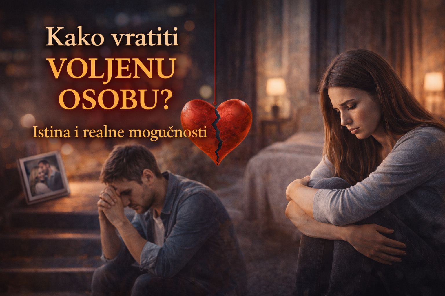 Kako vratiti voljenu osobu? Istina, zablude i realne mogućnosti