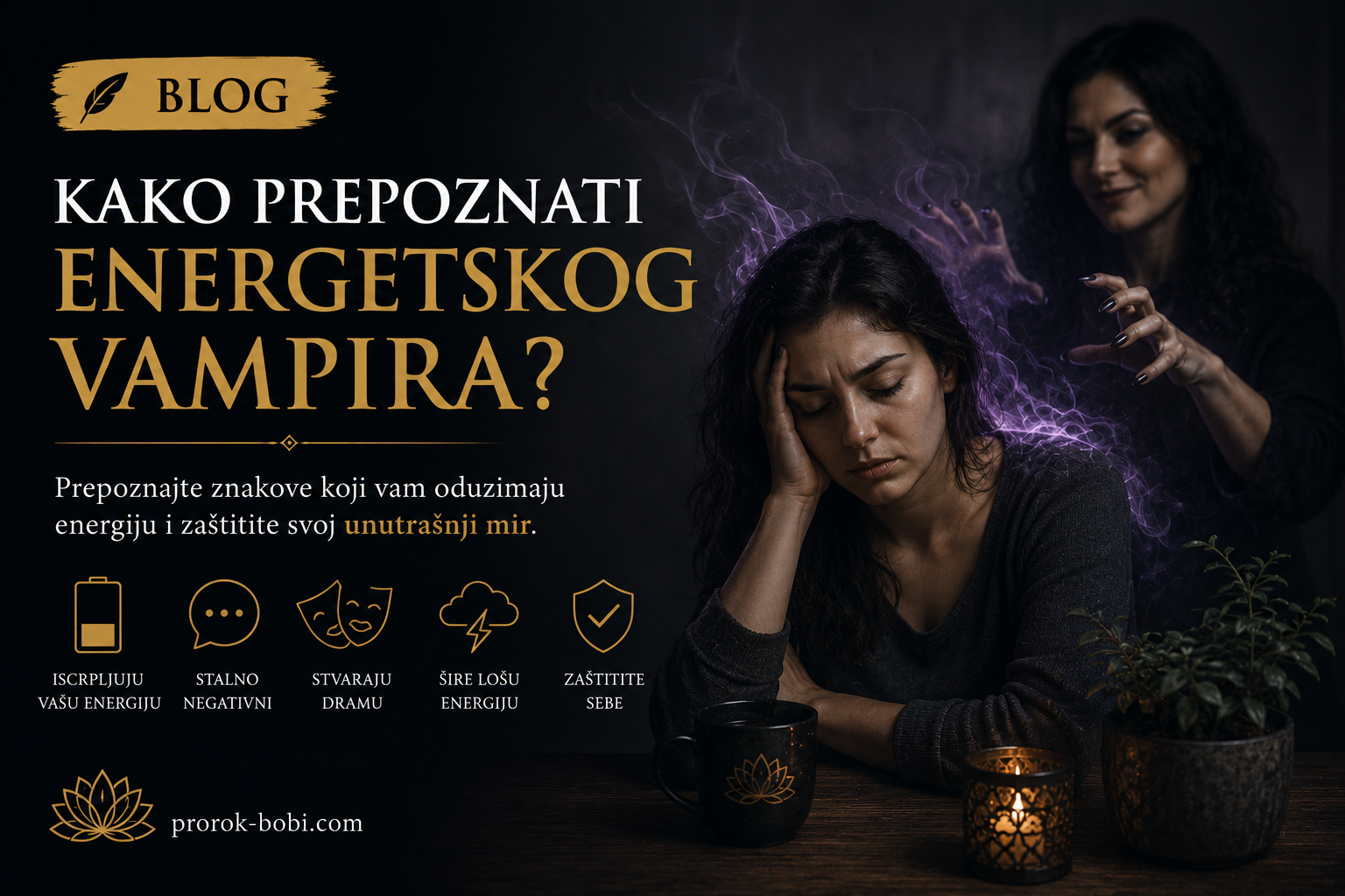 Kako prepoznati energetskog vampira?